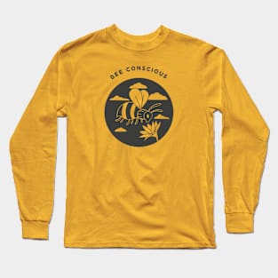 Bee conscious Long Sleeve T-Shirt